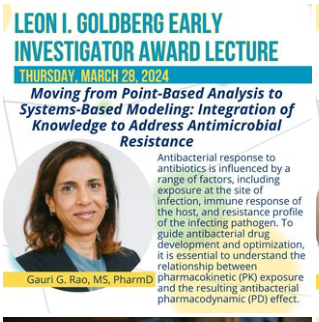 Gauri Rao of #USCMann presented the Leon I. Goldberg Early Investigator Award Lecture at the #ASCPT2024 Annual Meeting in Colorado Springs on March 28, 'Moving from Point-Based Analysis to Systems-Based Modeling: Integration of Knowledge to Address Antimicrobial Resistance.'