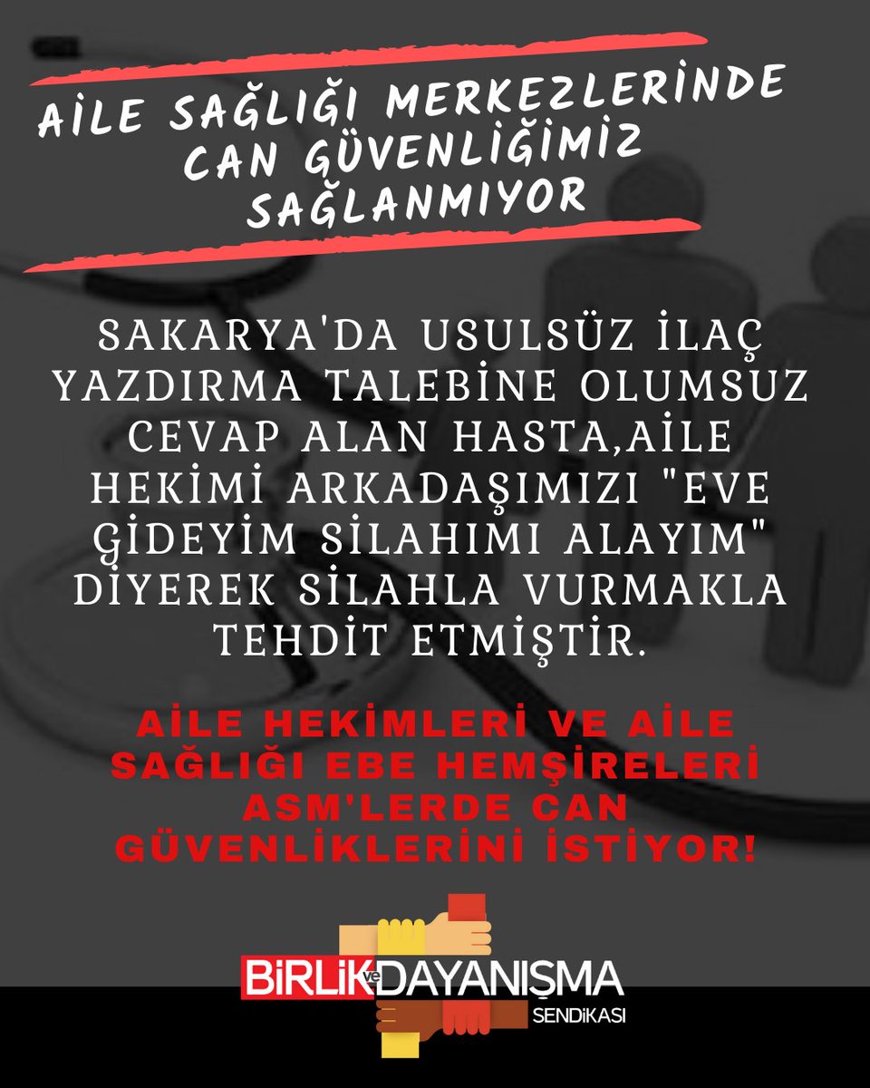 Aile Sağlığı Merkezlerinde can güvenliğimiz sağlanmıyor!
Sakarya'da usulsüz ilaç talep eden hasta,Aile Hekimi arkadaşımızı "eve gideyim silahımı alayım" diyerek silahla vurmakla tehdit etmiştir.
Aile Hekimleri ve Aile Sağlığı Ebe Hemşireleri ASM'lerde can güvenliklerini istiyor!