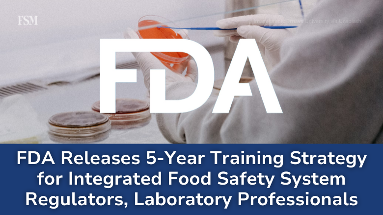 FoodSafetyMag's tweet photo. FDA has released its new Integrated Food Safety System Regulatory and Laboratory Training System (IFSS RLTS) Strategic Plan 2024–2028, and will hold a stakeholder call on April 2, 2024. 

👉 MORE: https://t.co/0IBQYhbuHI

#foodsafety #foodindustry #FDA https://t.co/uclBqdcZfJ