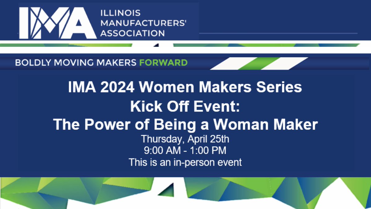 IMA_Today's tweet image. Calling all women in manufacturing - join us in Lisle, IL, for the kick-off of the IMA's 2024 Women Makers Series on Thursday, April 25, as we explore the power of being a woman maker. Register to join us now!
ow.ly/5Emj50R5vUz