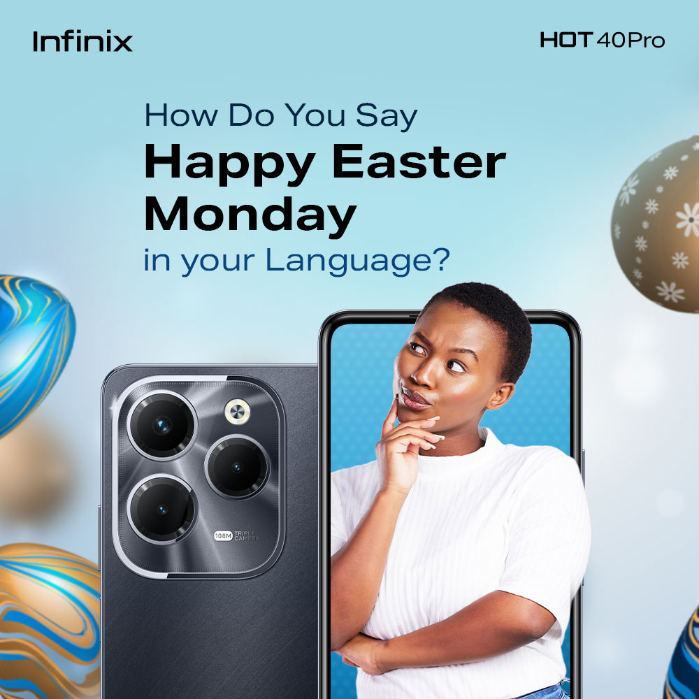 InfinixGhana's tweet photo. How do you say "Happy Easter Monday" in your dialect? Share with us in the comment section. #XTrivia #HappyEaster #33WFastCharge #Hot40Series https://t.co/MIKbwQjtJv