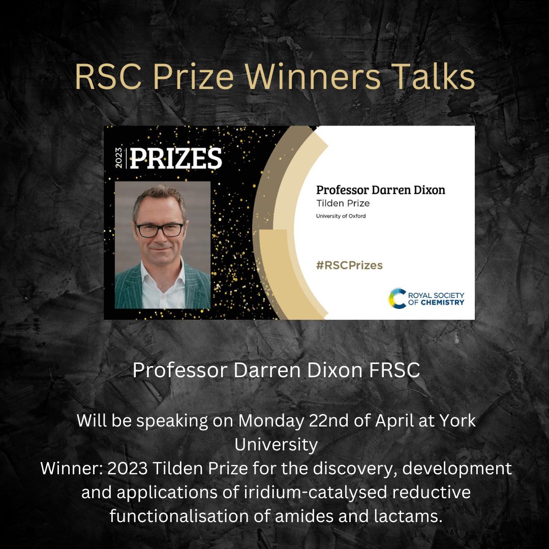 Yet another Great RSC Central Yorkshire Award Lecture!!!
Professor Darren Dixon FRSC Will be speaking on Monday 22nd of April at York University
If you would like to attend please contact our very own Chair Dr. Derek Wann Email: derek.wann@york.ac.uk
#rsccentralyorks #chemistry