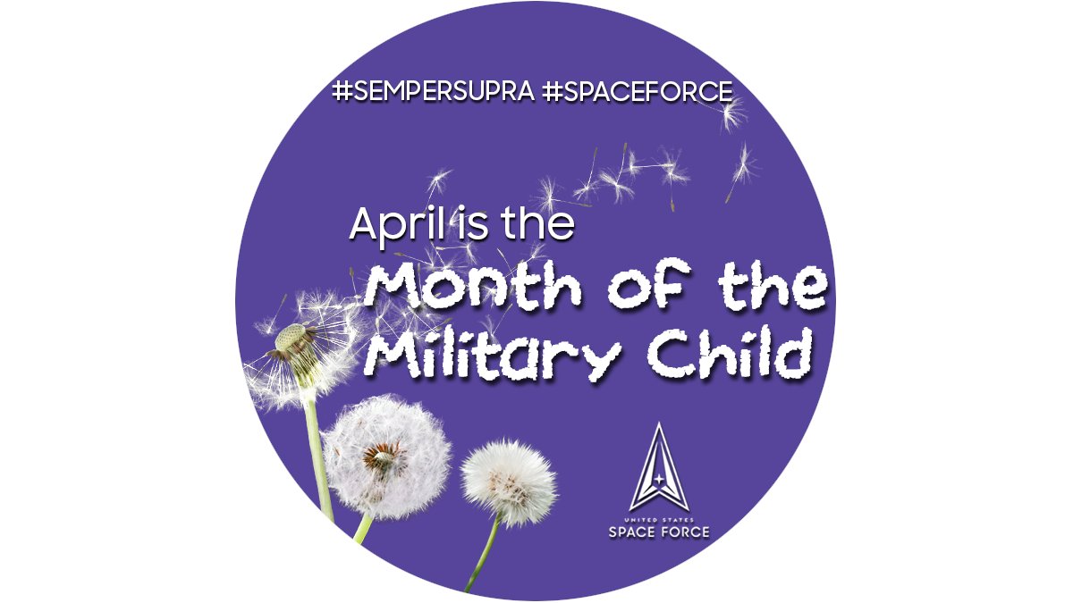 The Space Force recognizes April as #MonthoftheMilitaryChild. It is a time to honor the sacrifices and resilience of military children who experience a unique lifestyle with frequent moves, deployments and the weight of their parent serving the country.