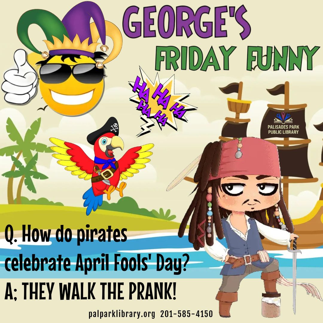 George has a joke for April's Fool's Day for us...'Pranks' George!
#AprilFoolsDay #bcclslibraries #jokeoftheday #georgesfridayfunny #palisadesparkpubliclibary #bcclsunited #palisadesparknj #bccls