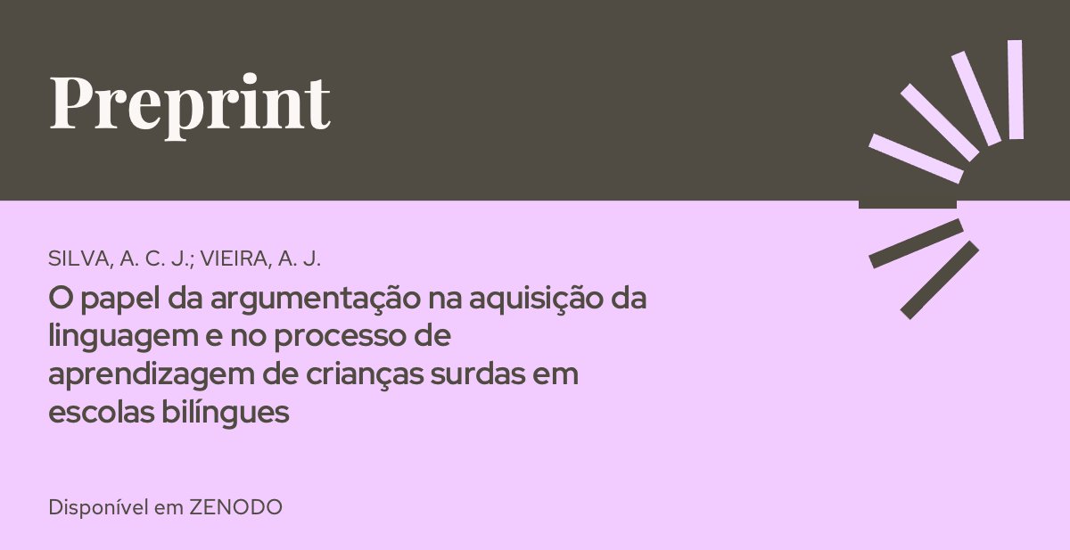 🗣️Confira este preprint sobre a importância da argumentação para o aprendizado de linguagem e conhecimento por crianças surdas em escolas bilíngues. 📚🧠Veja como os discursos argumentativos afetam a aquisição bilíngue bimodal! 🔗 doi.org/10.5281/zenodo…