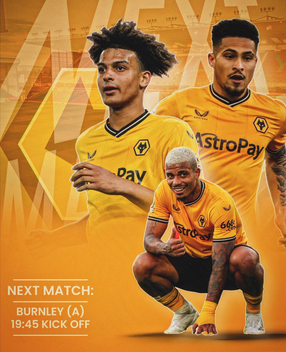 {🐺🧡} - 𝐍𝐄𝐗𝐓 𝐌𝐀𝐓𝐂𝐇: Burnley 

Big chance for #Wolves to get back to winning ways after 2 disappointing losses in a row.

We are still in the European race, obviously no where near favourites with a considerable amount of injuries but we have to keep pushing!

[ #WWFC ]