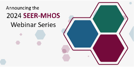 The #SEERMHOS webinar series is back! Join us 4/23 for the first of three webinars where experts will discuss SEER-MHOS and innovative ways to utilize the data. Learn more & Register: healthcaredelivery.cancer.gov/media/seer-mho… #MHOSMondays