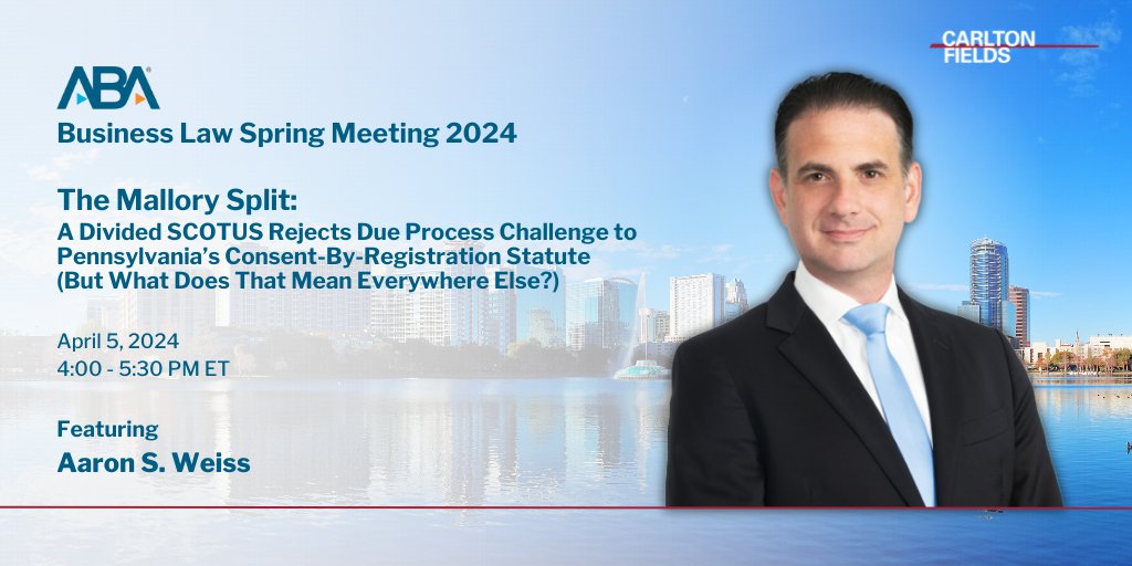 Aaron Weiss will speak on a panel at the #ABA Business Law Spring Meeting in Orlando, Florida. Aaron’s session will discuss the #SCOTUS decision regarding due process in Mallory v. Norfolk Southern Railway Co. Learn more or register: loom.ly/scZHRP4