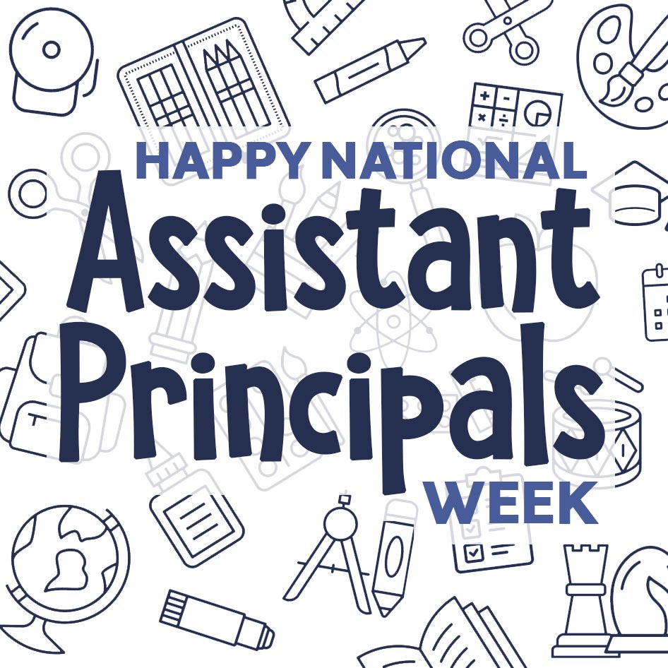 Happy Assistant Principal week to all my colleagues!!!!