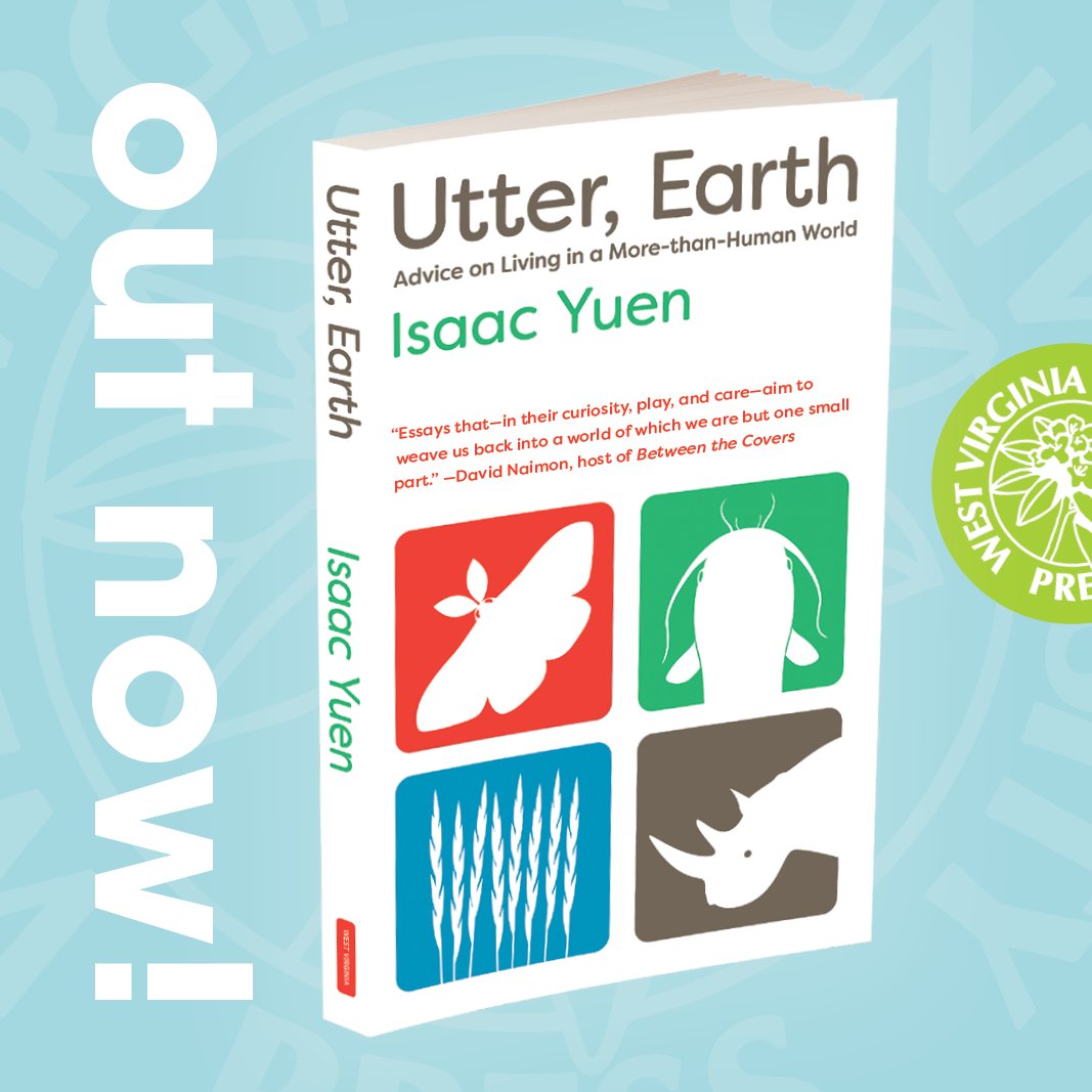 It's pub day for Isaac Yuen's Utter, Earth: Advice on Living in a More-than-Human World. 🦋🌾 “Essays that—in their curiosity, play, and care—aim to weave us back into a world of which we are but one small part.” —David Naimon, host of Between the Covers “In Utter, Earth,…