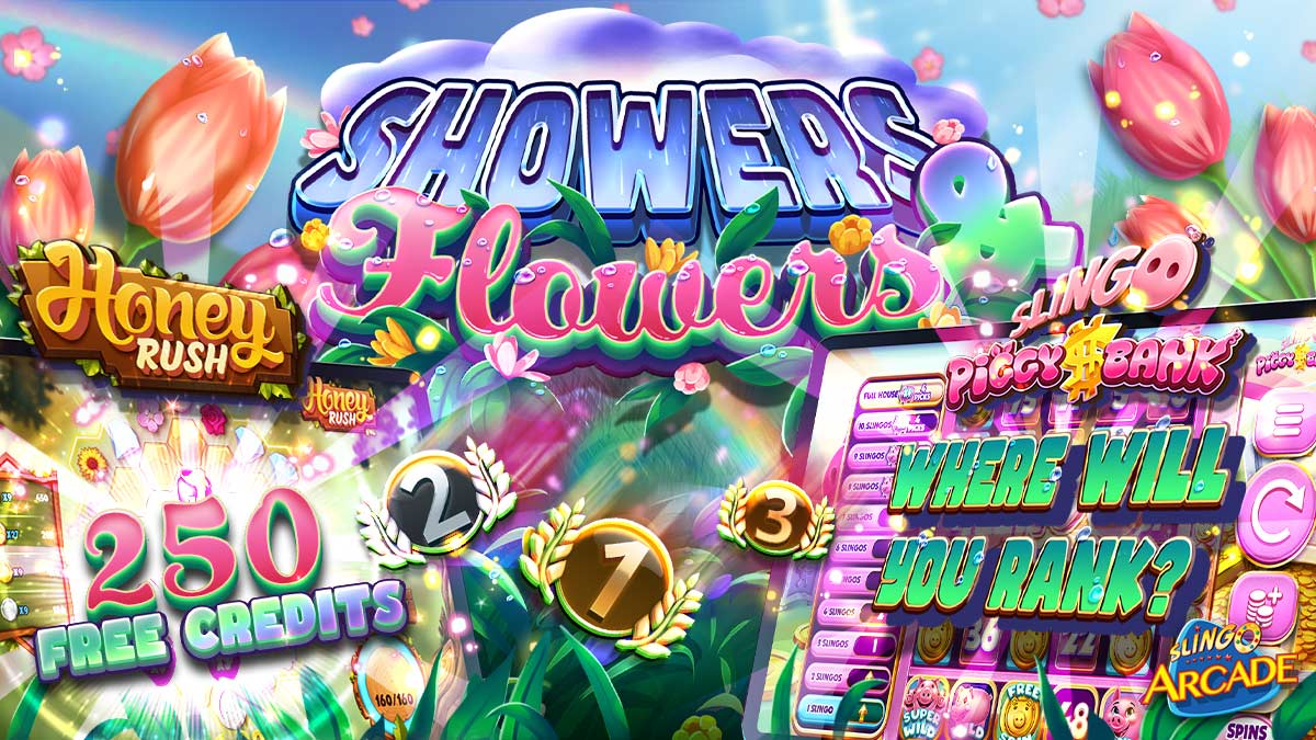 Collect 250 free credits and play in the Showers & Flowers tournament.  It's all sunshine and rainbows in Slingo Piggy Bank or show me the Honey in Honey Rush -->   tinyurl.com/bp563mp4 (credits available 24 hours from posting)