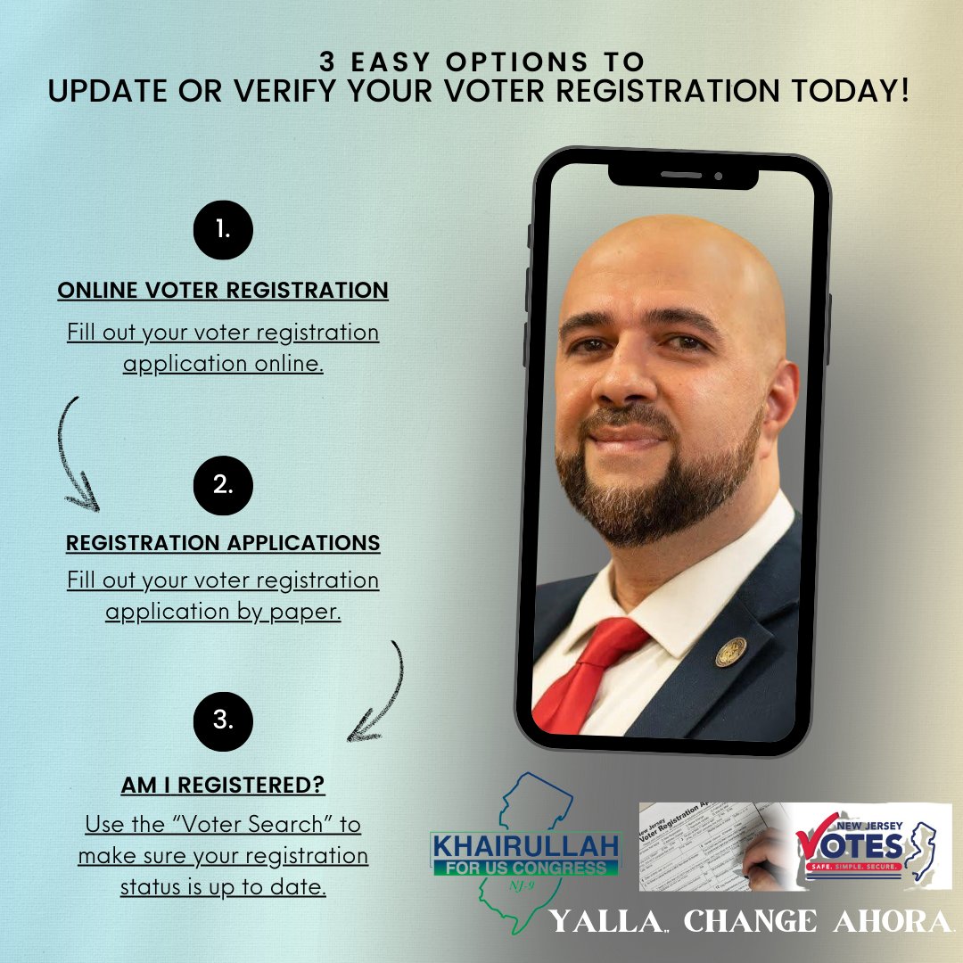 MK4Congress's tweet photo. 3 Easy Options to update or verify your voter registration in New Jersey:

Click the link below to learn more...
https://t.co/pGnzNrEWOm

*Voter Registration Deadline for the Primary Election is May 14, 2024.

 #KhairullahForCongress #YallaChangeAhora. https://t.co/GQ0Hp6lJBy