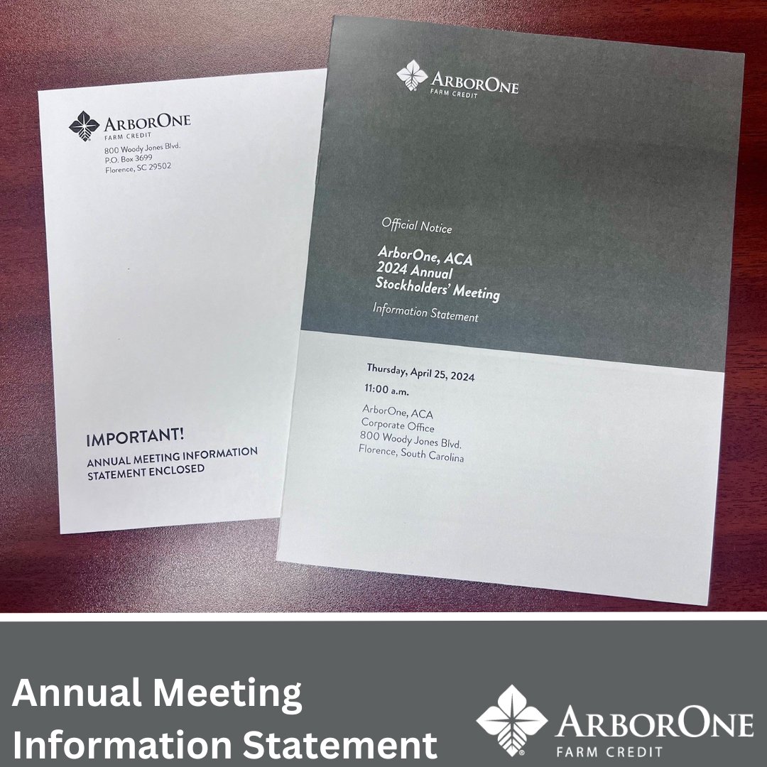 The notice of ArborOne Farm Credit's 2024 Annual Meeting has been mailed.  Be on the lookout for this notice in your mailbox which includes the 2024 Nominating Committee's slate of director candidates.