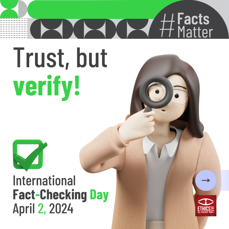 EthicsEye's tweet photo. Today is International Fact-Checking Day, a global initiative aimed at emphasising the crucial role of accurate information in our interconnected world. 

#FactsMatter #IFCD #FactCheckingDay