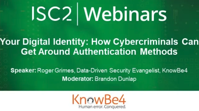 ISC2's tweet photo. FREE Webinar - Your Digital Identity: How Cybercriminals Can Get Around Authentication Methods
April 2 | 1 pm ET

Join us along with KnowBe4 as we take you through the ins and outs of authentication!

Register here: https://t.co/IxUDUsQG6D https://t.co/Q7L88aoVv6