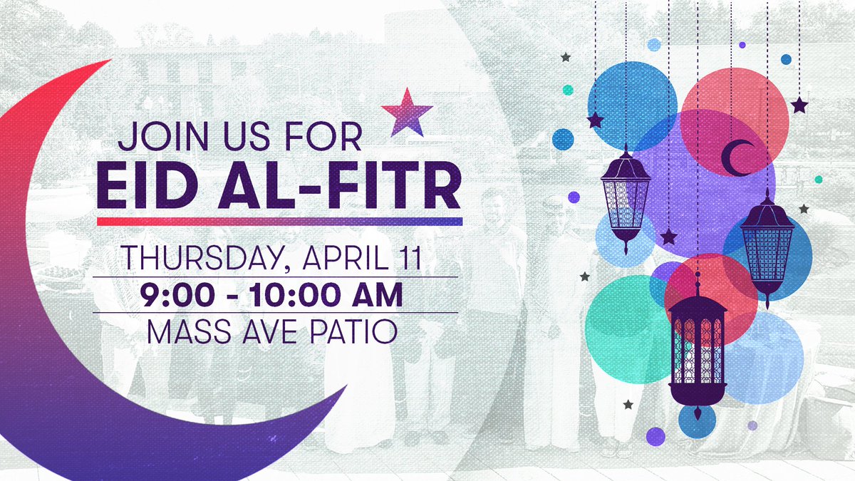 Join us on April 11 as our community celebrates Eid al-Fitr, the closing of the fasting month of #Ramadan, with traditional treats and coffee on the Kogod patio! No registration is required. We'll see you there!