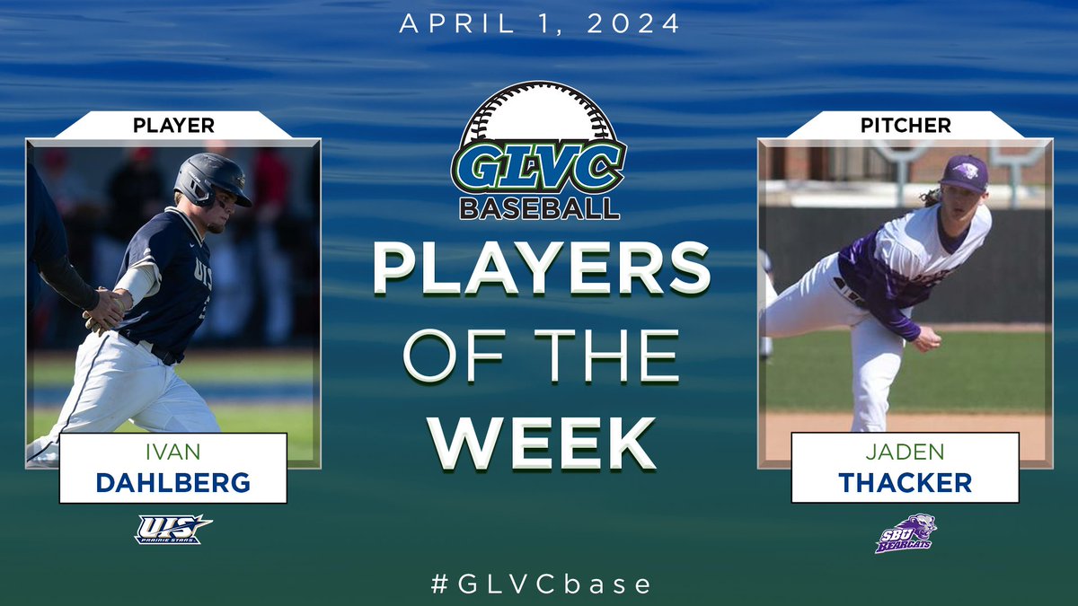 ⚾️ #GLVCbase WEEKLY AWARDS PLAYER: Ivan Dahlberg | C | @UISAthletics PITCHER: Jaden Thacker | RHP | @sbubearcats 🔗 GLVCsports.com/POTWbase