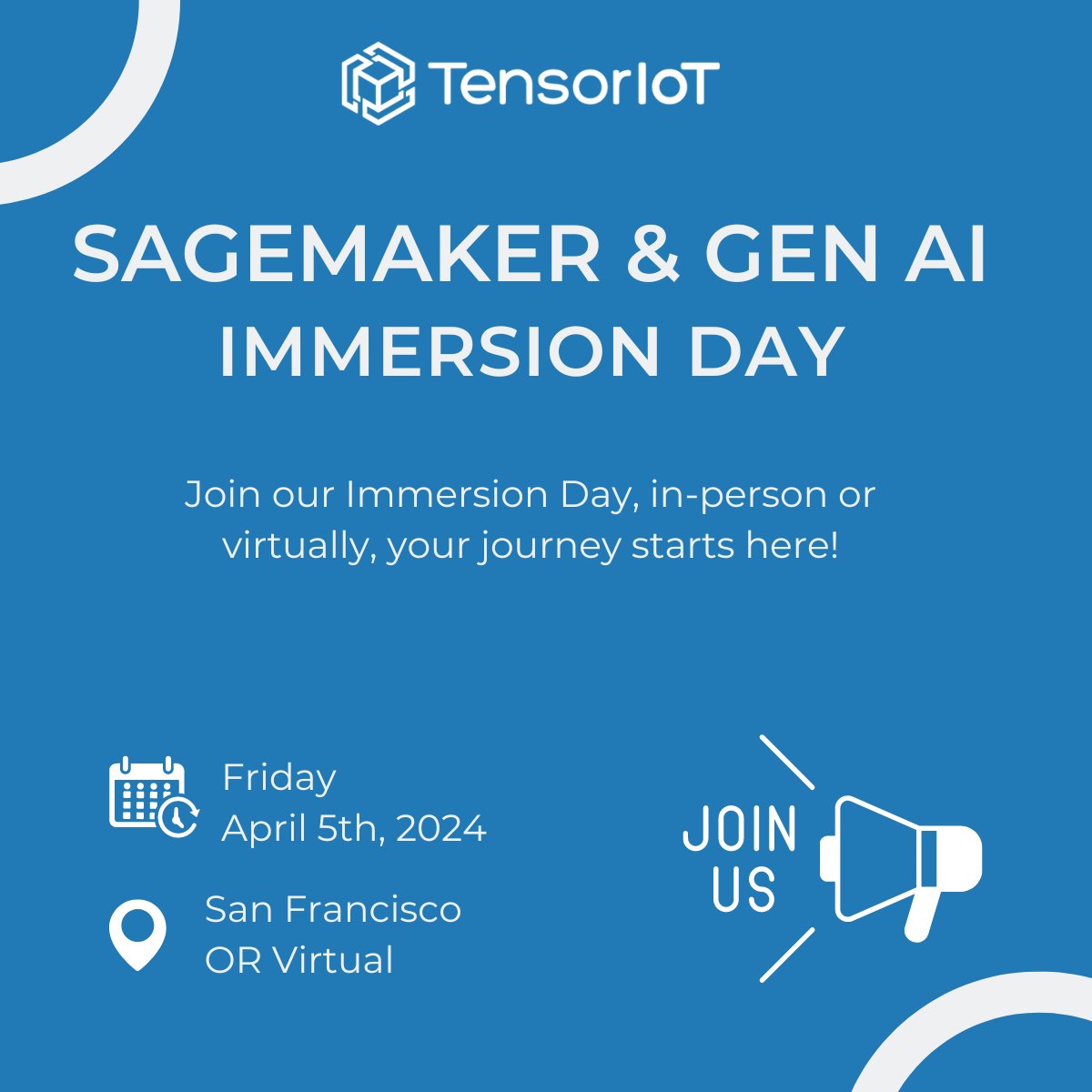 Join the SageMaker &amp; Generative AI Immersion Day hosted by TensorIoT on April 5th, 2024, 9 am - 3 pm PDT. Dive deep into SageMaker's world with hands-on sessions, workshops, and expert insights. In-person &amp; virtual options available. Secure your spot now! ow.ly/SSV450R5UXZ