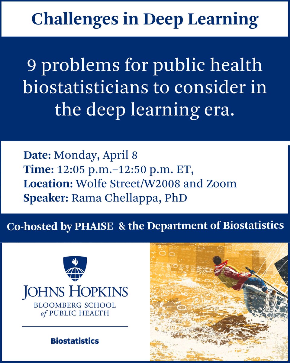 Register today for our April 8 seminar 'Challenges in Deep Learning,' with Distinguished Bloomberg Professor Rama Chellappa. This seminar is co-hosted with the @JohnsHopkinsSPH initiative PHAISE (Public Health + AI Strategic Endeavors). Sign up here: publichealth.jhu.edu/events/2024/ph…