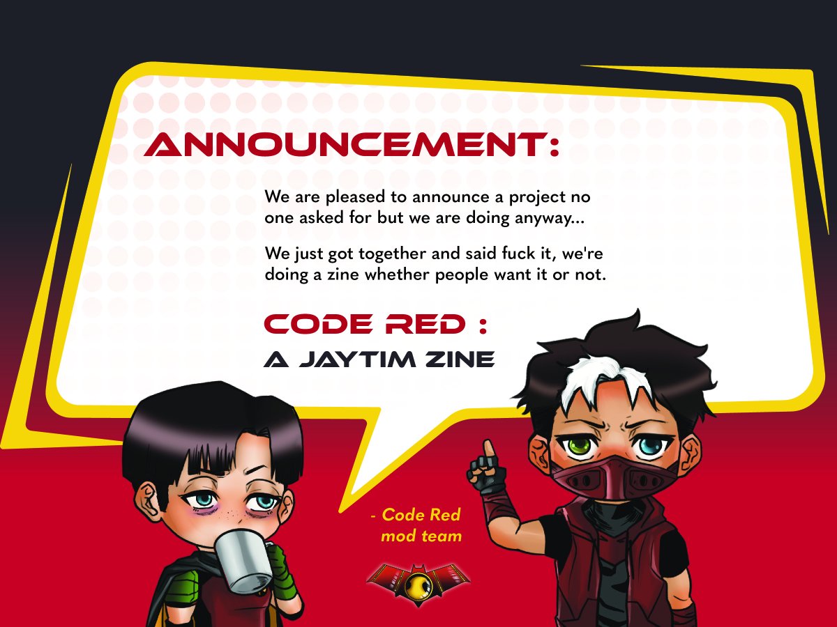 CodeRedJayTim's tweet image. Code Red: Jaytim Zine will be a digital-only charity fanzine solely focused on the relationship between Tim Drake and Jason Todd in a romantic setting across the DC Universe and beyond. Contributors APP is closed. Please look forward to our contributor spotlight announcements!