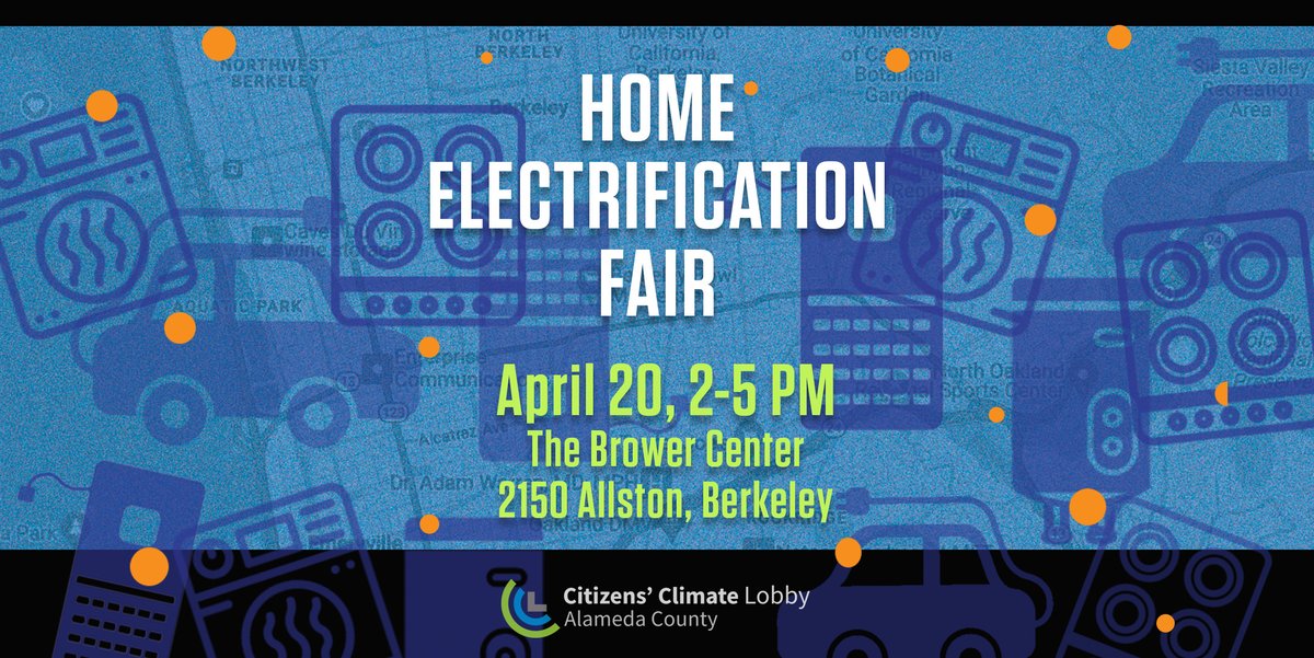 We (<a href="/CCLAlameda/">CCL Alameda</a>) are hosting a Home Electrification Fair in Berkeley tinyurl.com/ElectrifyBerk, Saturday, April 20, 2 - 5 PM right before the Wild &amp; Scenic Film Festival. Come and learn about electrifying your home!