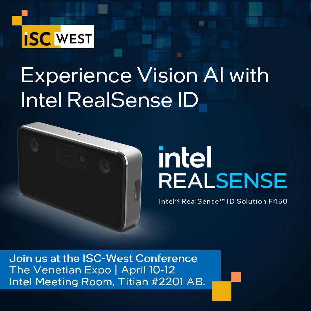 We will be at #ISCWest 2024 showcasing the new Intel Realsense ID. See you in Vegas!  

Free registration here: bit.ly/3xdnnQ7

#VisionAI #Security #ComputerVision #intelrealsense
#facialauthentication