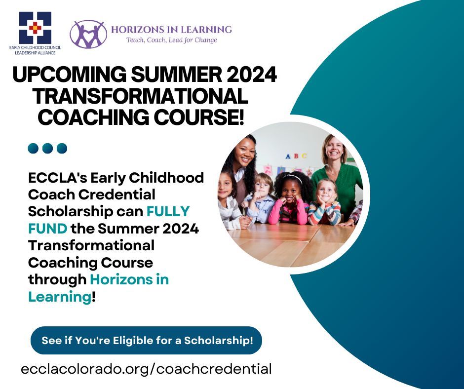 Your Summer Plan: Become a Certified Coach! 🌞 Did you know that ECCLA's Early Childhood Coach Credential Scholarship can fully fund your registration for Horizons in Learning's Transformational Coaching Course? Learn more: buff.ly/452oz4D