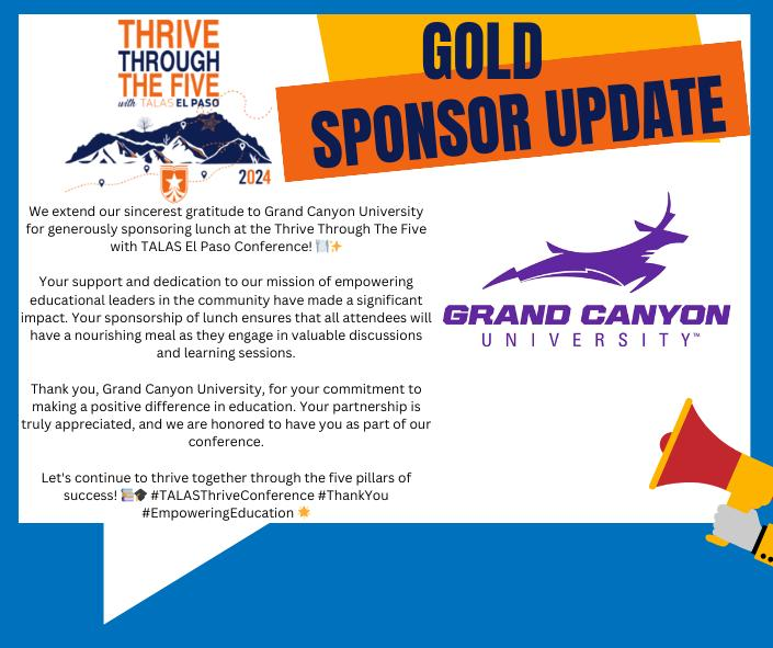 A Heartfelt Thank You to Grand Canyon University for the help and support, as we gear up for our Thrive Through The Five Talas El Paso Conference with Jill Siler. Your contribution to helping educators is appreciated and commendable.