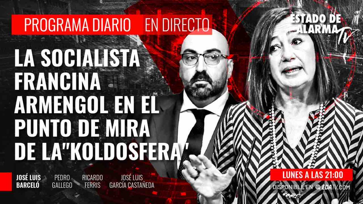 🔴 PROGRAMA DIARIO | La socialista Francina Armengol en el punto de mira de la “koldosfera”. 🗣 @elmundofinan, Pedro Gallego, @leonenlascalles y @JoseLuisLawyer 🕘 21:00 📡 Síguelo aquí: youtube.com/live/cDKKt1k2j…