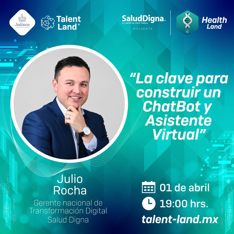 TalentLand_MX's tweet photo. ¡Conoce las últimas tendencias con Salud Digna! Asiste a la conferencia en #JaliscoTalentLand2024 con Julio Rocha, quien expondrá las características clave de un asistente virtual exitoso. Te esperamos el lunes 1 de abril a las 19:00hrs en #HealthLand. https://t.co/UfIt0BwC79