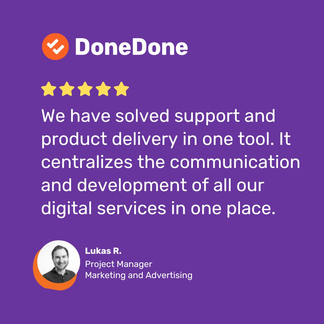 Lukas R., a savvy project manager in marketing, says: 

"We've tackled support and product delivery in one tool. It centralizes the communication an development of all our digital services in one place."  

Explore DoneDone for your agency's needs! donedone.com