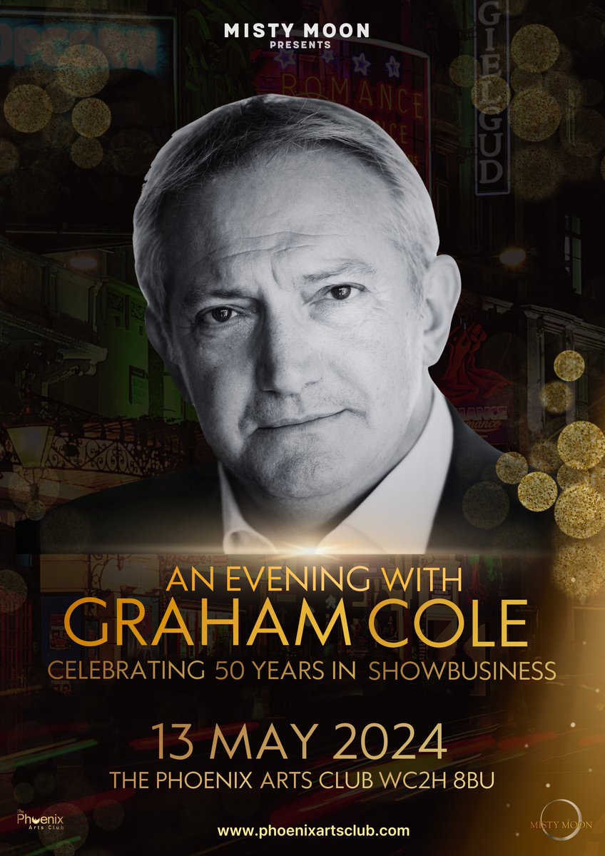 Misty Moon Presents An Evening With @GrahamcoleAct 13/05 @phoenixartsclub Celebrating his 50 years in showbiz, there will also be a meet and greet with Graham…Official poster by @ConfessionsPete For tickets: phoenixartsclub.com/events/50-year… @TheBillaton @thebillfans @Classicbritcom