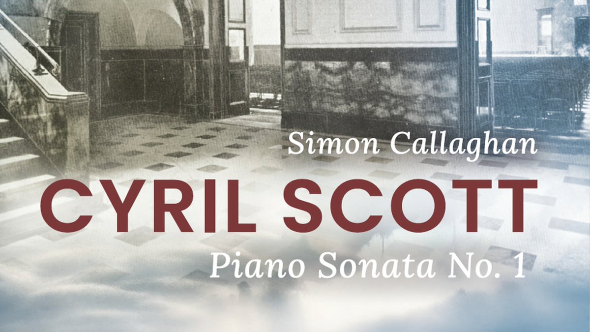 Thanks to Kevin Mandry @BMusicSociety for the lovely review of my Cyril Scott disc, out this Friday on @LyritaRecords 'No praise can be high enough for either Callaghan’s dazzling pianism, nor his adventurous programming.' Read the full review here: britishmusicsociety.co.uk/2024/03/cyril-…