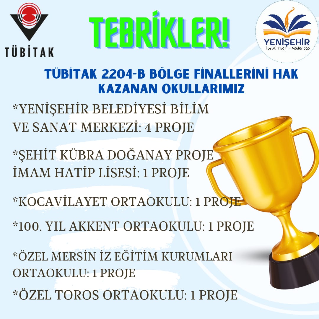 TÜBİTAK 2204-B Ortaokul öğrencileri Araştırma projeleri yarismasinda Bölge Finallerine kalan okullarimizi tebrik ediyor başarılar diliyoruz. @Yusuf__Tekin @tcmeb @ahpehlivan53 @fazilet_durmus @MersinMEM @necmidinc