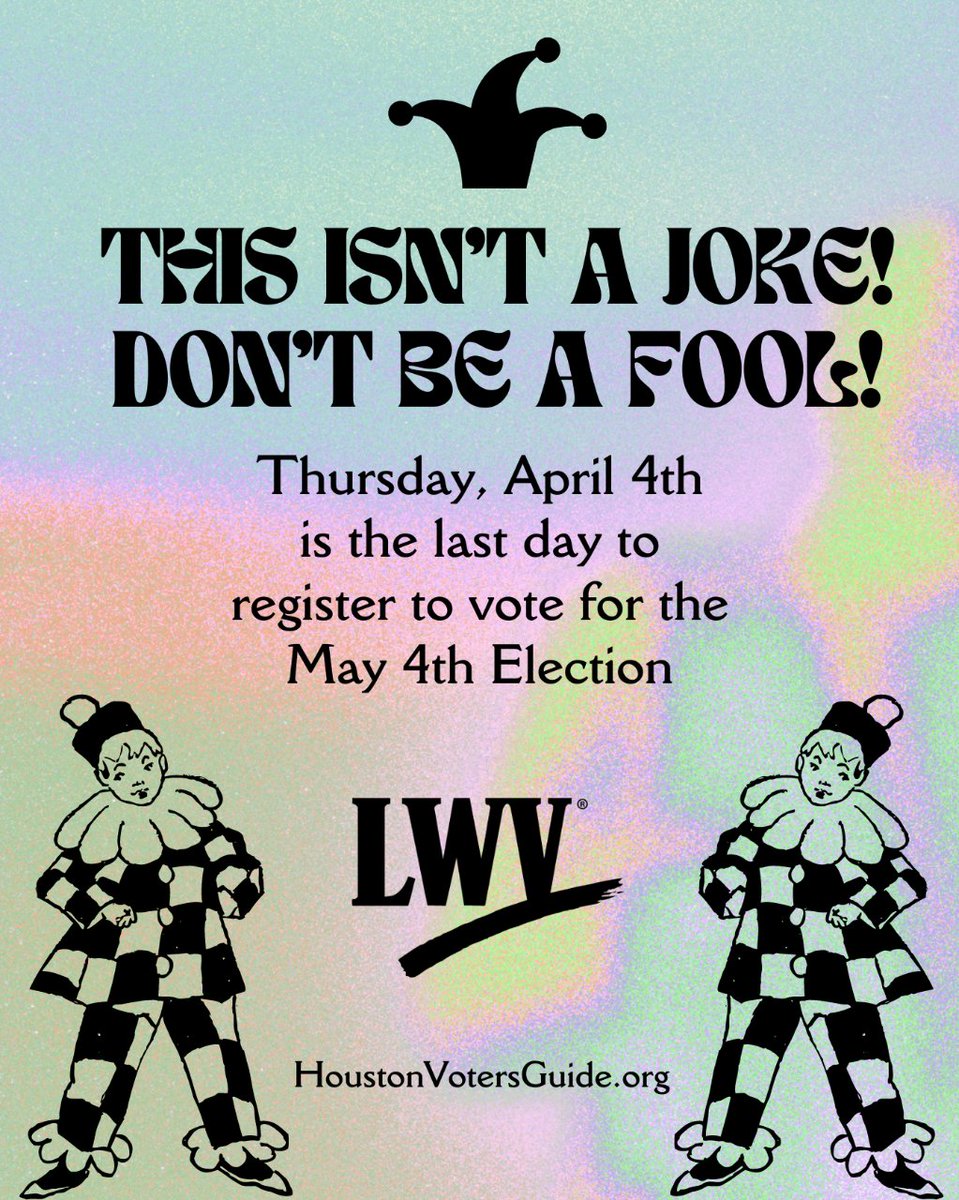 NOT an April Fool's joke! There are only 3 days left to register to vote for the May 4th Election. Everyone in Harris County will have three HCAD Director positions on their ballot as well as the potential for additional local races. #lwvhouston #hcad #propertytax #harrisvotes