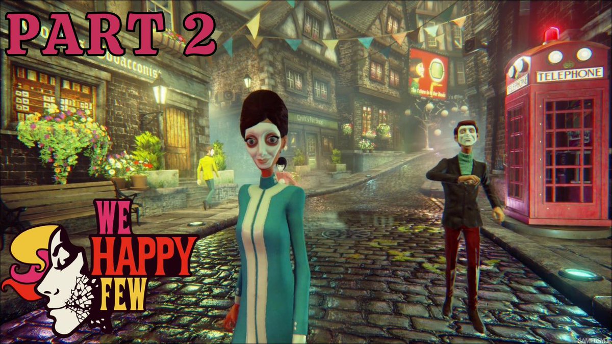 Part 2 of We Happy Few is now on youtube!! 🥳youtube.com/watch?v=8zZLou…