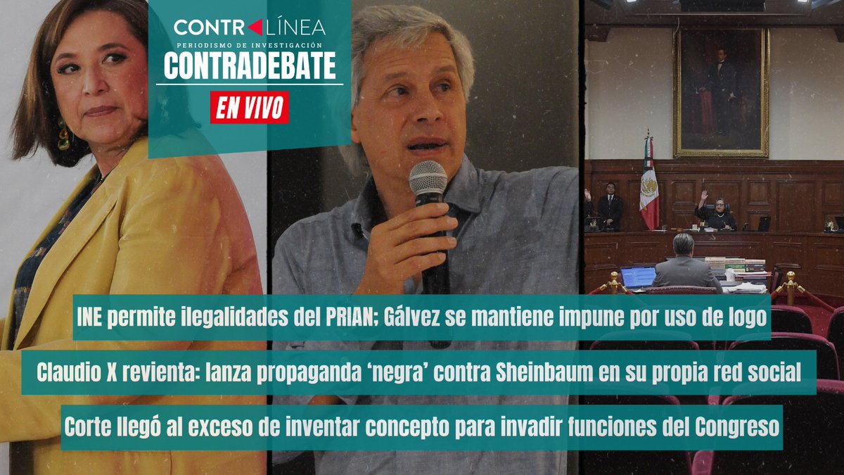 contralinea's tweet photo. #CONTRADEBATE en vivo en #FB y #YouTube.⬇ 

-@INEMexico permite ilegalidades del #PRIAN; @XochitlGalvez se mantiene impune por uso de logo

-Claudio X revienta: lanza propaganda ‘negra’ contra Sheinbaum en su propia red social
...
#ContralineaTV   Aquí 👇
https://t.co/XHGradjBKt https://t.co/INrTuAEQhi