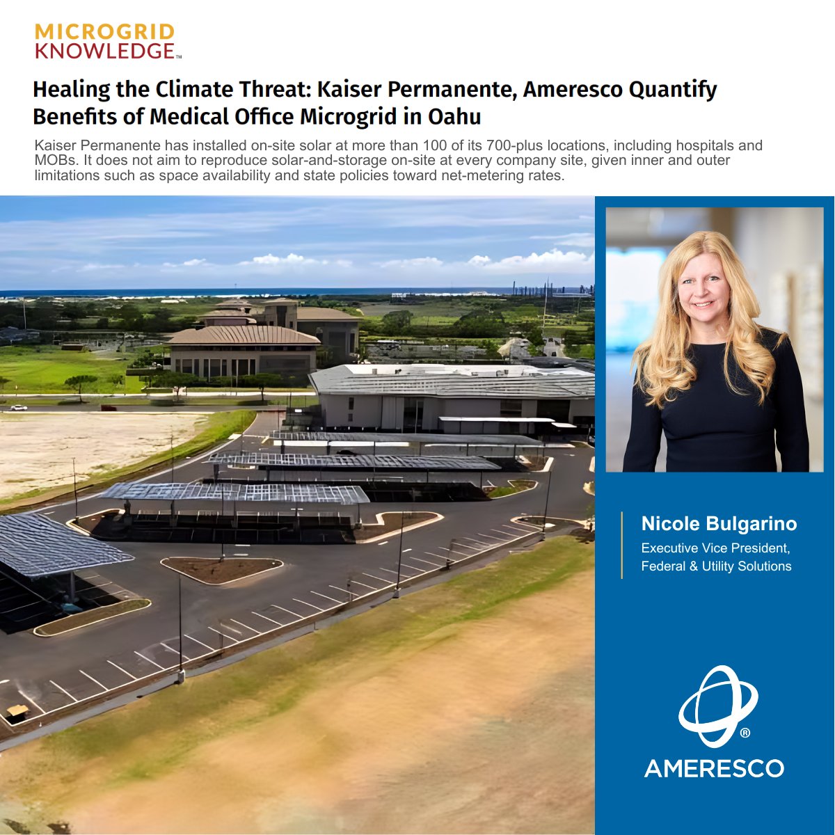 Read about how @kpthrive found a financially viable way to generate #clean, #resilient energy at a medical office building in West Oahu, Hawaii in @MicrogridNews' recent article featuring our EVP, Federal and Utility Solutions, Nicole Bulgarino, at: hubs.ly/Q02rmTSR0