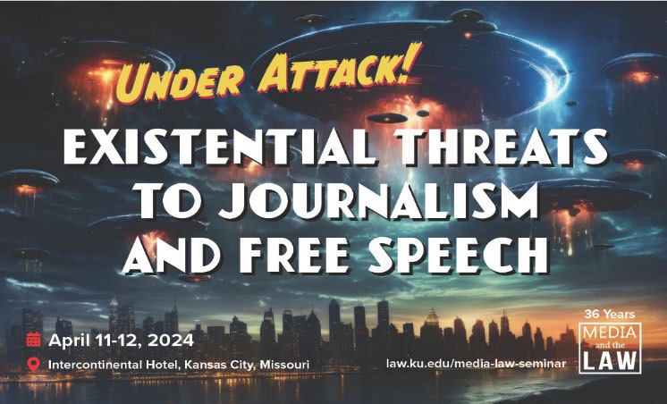 The Annual Media and the Law Seminar is April 11-12 on the Plaza in KC, MO. Hosted by the University of Kansas School of Law and the Kansas City Metropolitan Bar Association, the seminar facilitates dialogue about the latest legal issues and developments in media, law and