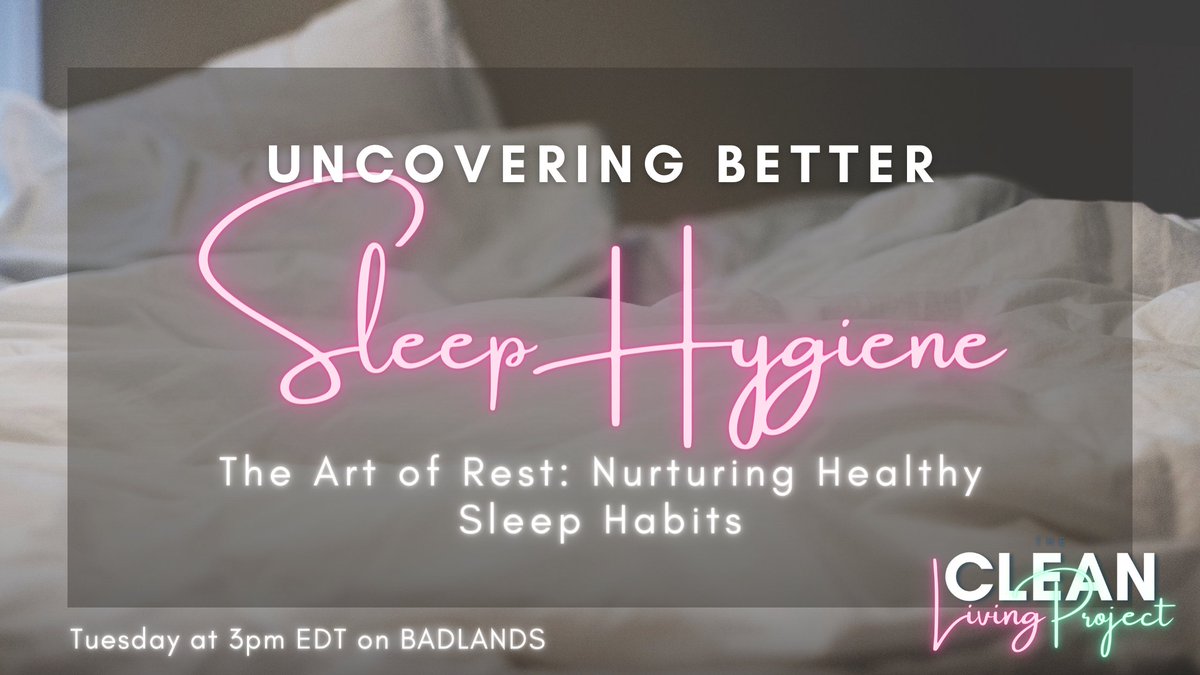 TOMORROW on The Clean Living Project Restful, restorative sleep is critical to our overall health and well-being, however many people experience insufficient sleep. Fortunately, there’s a lot we can do to reclaim control over our sleep patterns, starting with cultivating better…