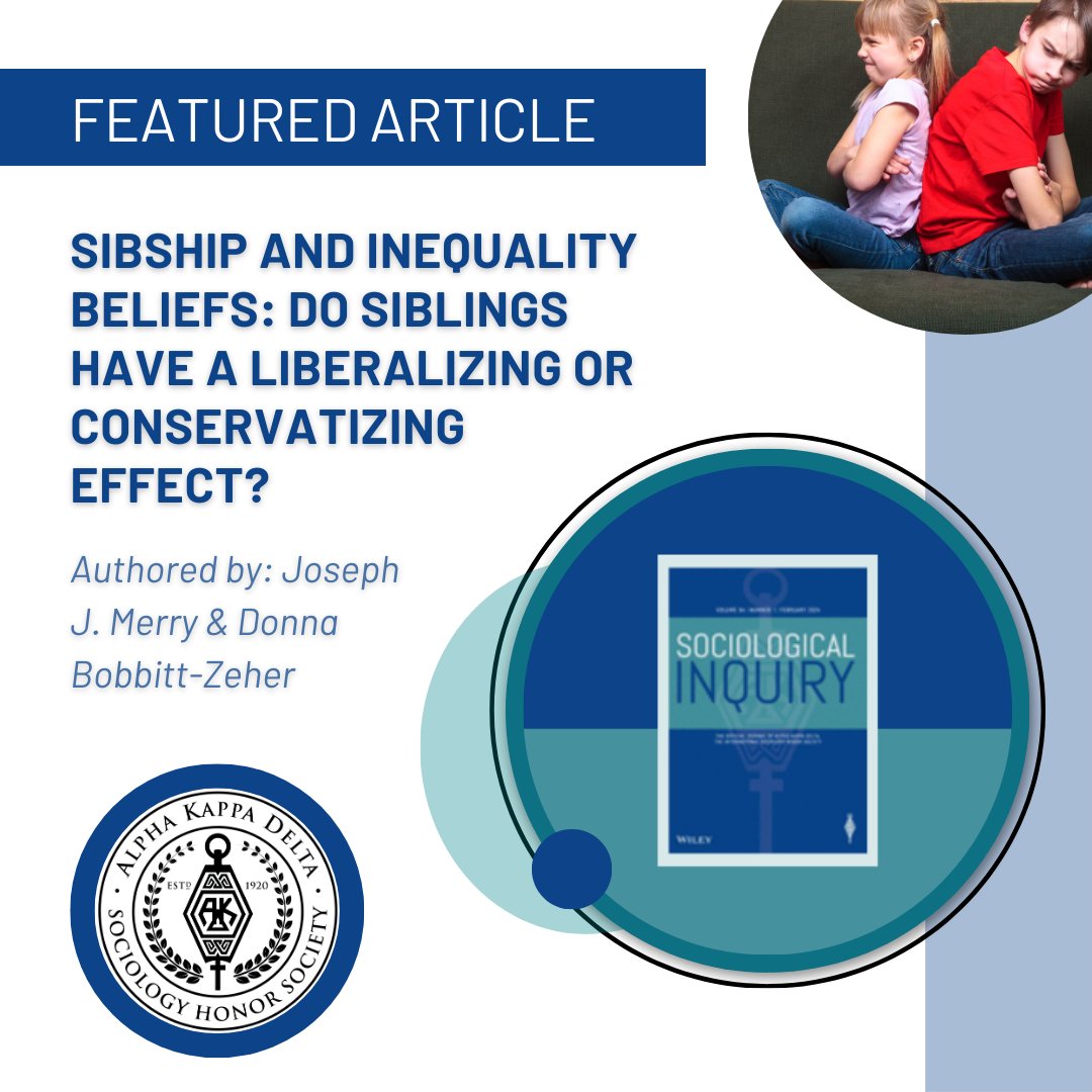 It's #NationalSiblingsDay and, naturally, we are sharing sociological insights on sibships! Do siblings have a liberalizing or conservatizing effect on inequality beliefs? Find out at the link! 🔗onlinelibrary.wiley.com/doi/10.1111/so… #siblings #siblinglove #siblingday