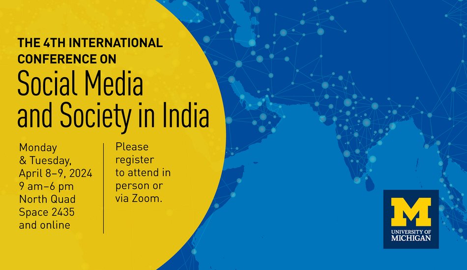 Don't miss the 4th annual Social Media and Society in India hybrid conference next week! @joyopal @iiumich @GlobalMichigan @umsi Registration: docs.google.com/forms/d/e/1FAI…