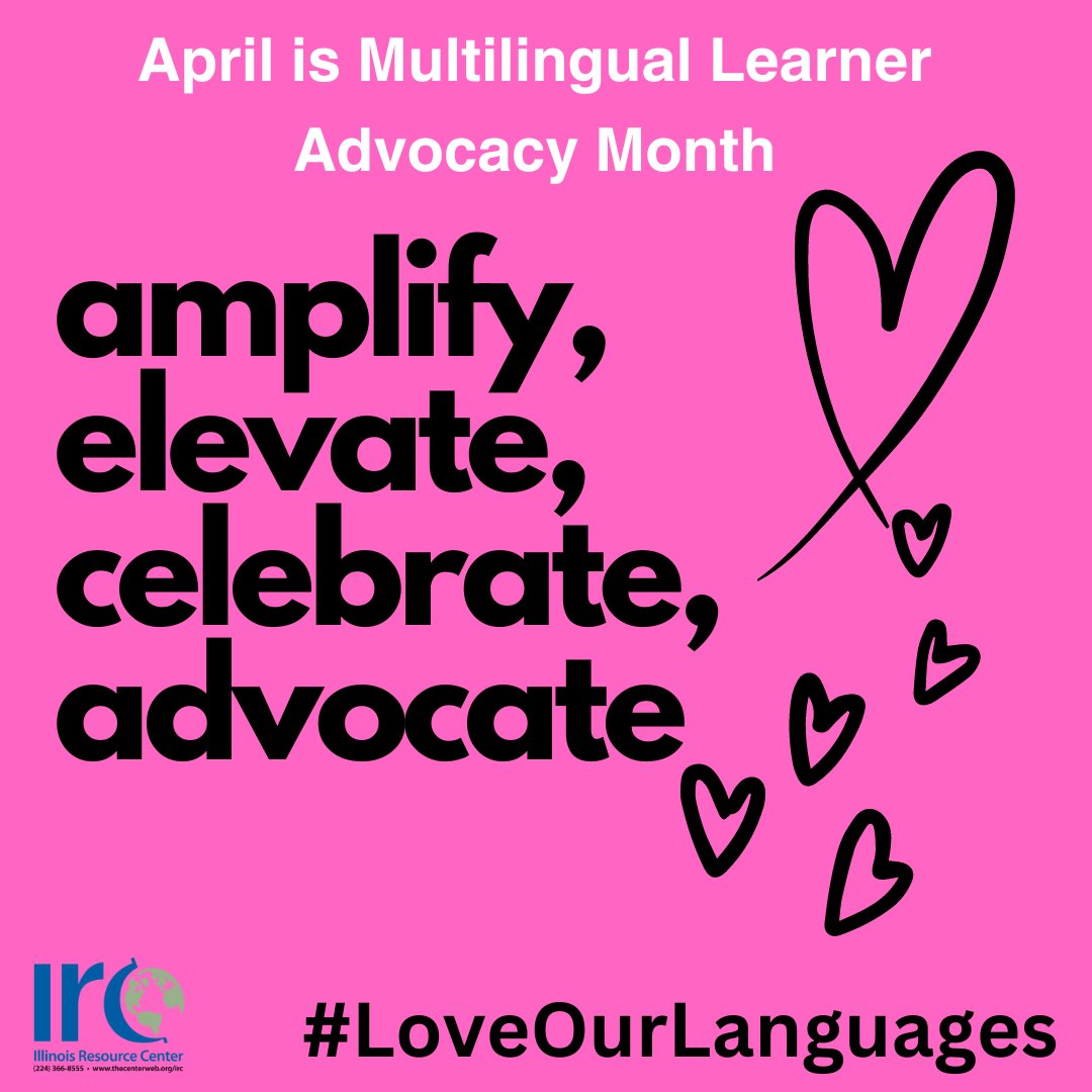 April is Multilingual Learner Advocacy Month!!