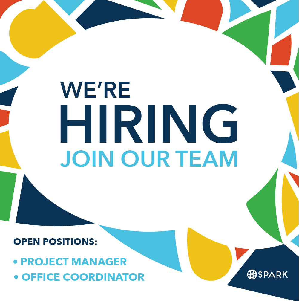 Spark is hiring a new Project Manager and an Office Coordinator!

Learn more:
bit.ly/3VNWD2y

Do you know someone who could be a great fit? Spread the word!