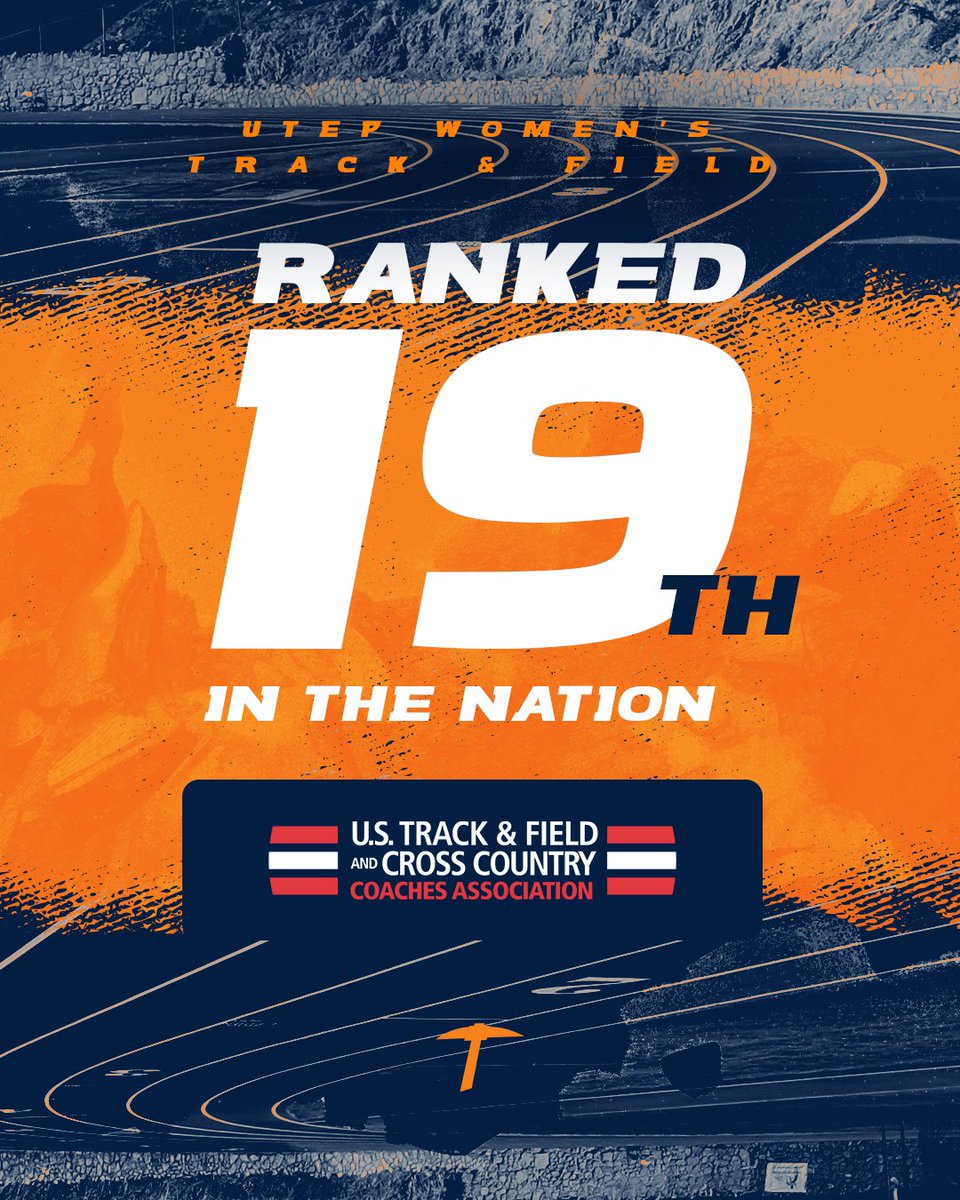 UTEP Women’s Track & Field Ranked 𝐧𝐨. 𝟏𝟗 in the latest @USTFCCCA polls 🙌