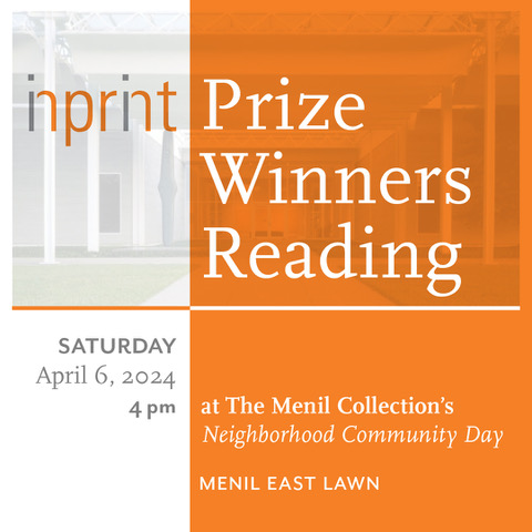 InprintHouston's tweet image. Saturday 4/6 Inprint Prize Winners share their award-winning work with the public. Free and open to all, join us on the Menil East Lawn at 4 pm to hear these wonderful writers read their work! @uhcwp  @RiceUniversity &amp;amp; @MenilCollection inprinthouston.org/event/2024-inp…
