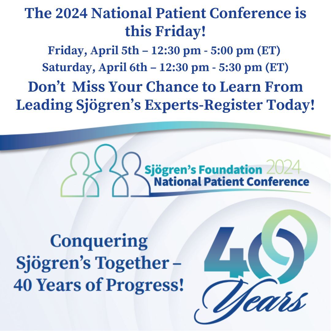The 2024 National Patient Conference is this Friday! Don't miss your chance to participate in this two-day virtual event! buff.ly/3UvMQxw #Sjögrens #Sjogrens #SjögrensSyndrome #SjogrensSyndrome
