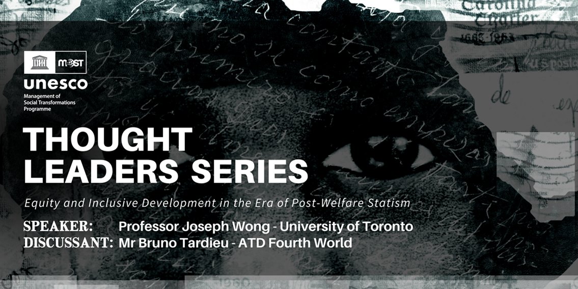 On April 5, join @UNESCO's first Thought Leaders Series featuring a thought-provoking discussion with Professor @JosephWongUT exploring equity and inclusive development in the post-welfare statism era. Register to join online: unesco-org.zoom.us/webinar/regist…