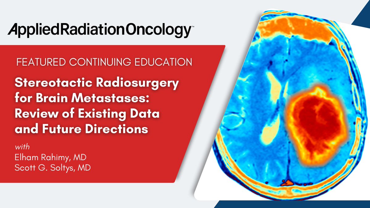 🎓 New Featured Continuing Education! Stereotactic Radiosurgery for Brain Metastases: Review of Existing Data and Future Directions with Elham Rahimy, MD and Scott G. Soltys, MD. Check it out ➡️ bit.ly/4cClxIM @StanfordRadOnc #RadOnc #RadOncEd #CE #ContinuingEducation