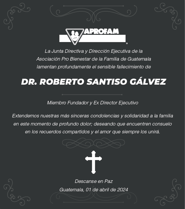 Aprofam's tweet photo. La Junta Directiva y Dirección Ejecutiva de APROFAM, lamentan el sensible fallecimiento del Dr. Roberto Santiso, miembro Fundador y Exdirector Ejecutivo
Destacado Ginecólogo y Obstetra guatemalteco, con una incansable labor en la promoción de la salud y la planificación familiar. https://t.co/2HEL3E4K6j